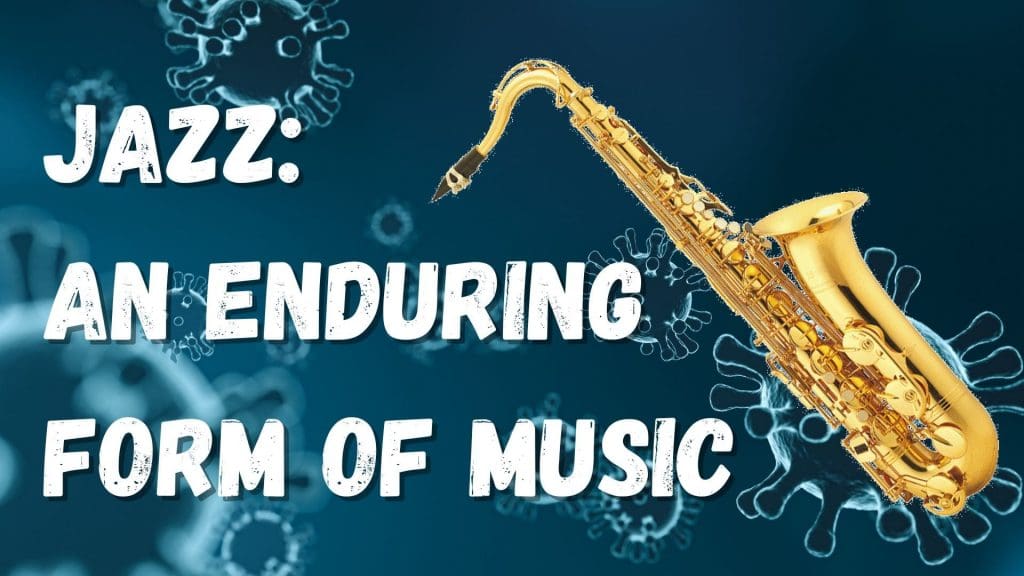 JAZZ DURING THE PANDEMIC