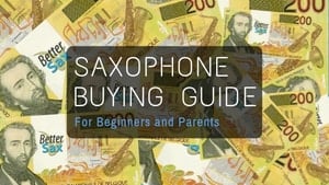saxophone buying guide for beginners and parents