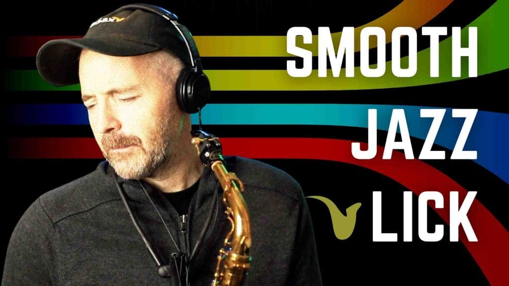 The Smooth Jazz Lick