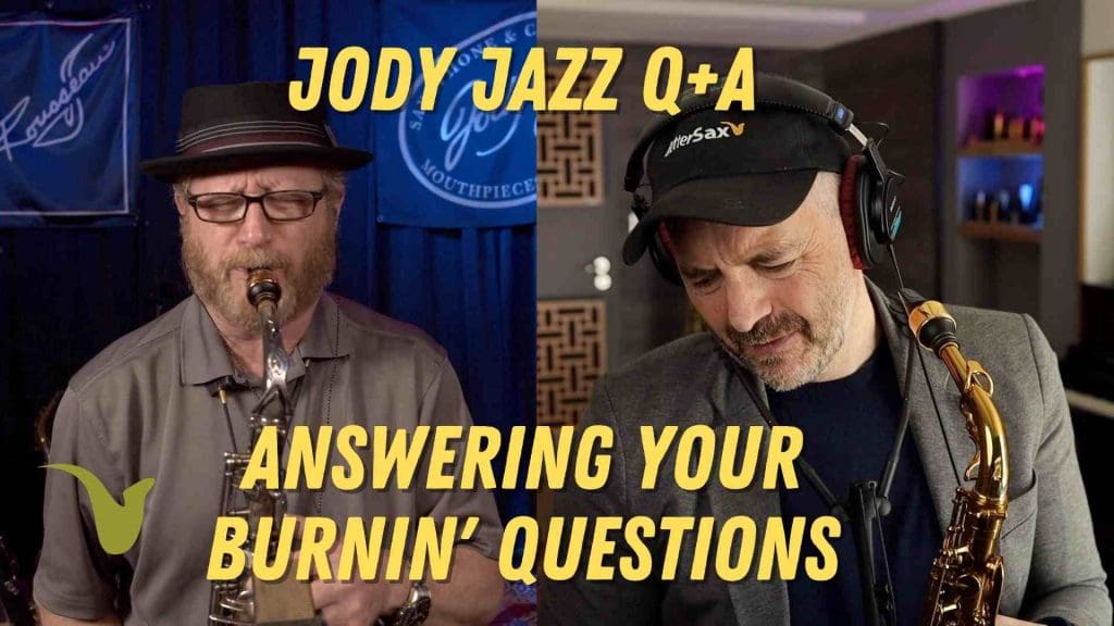 Jody Jazz and BetterSax Q+A