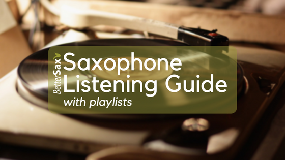 image of Saxophone Listening Guide with playlists blog post